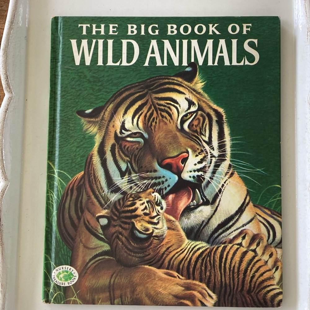 The Big Book of Wild Animals Hardcover Book - Nursery Treasure Books - 1973